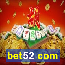 bet52 com